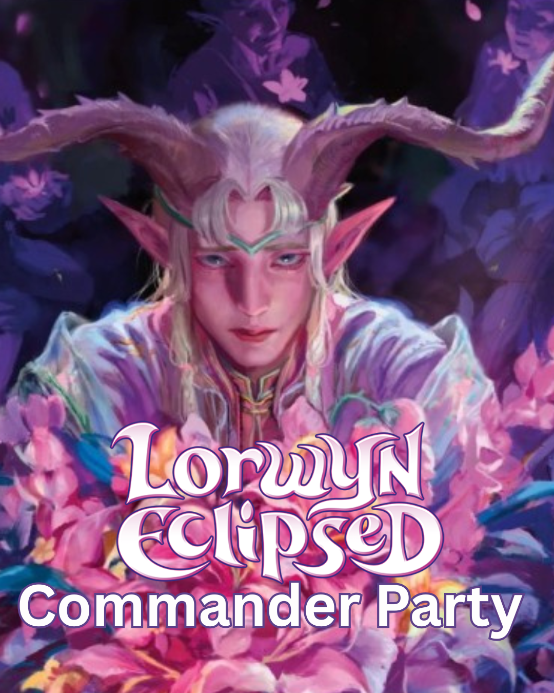 Lorwyn Eclipsed - Commander Party
