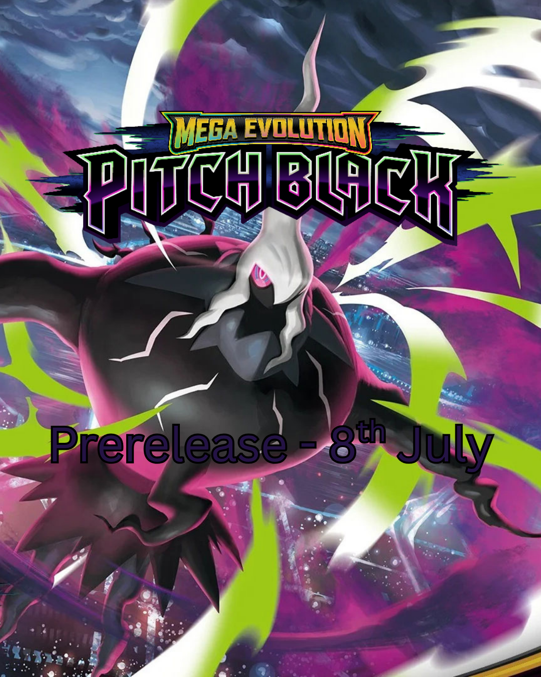 Pitch Black Prerelease - 8th July