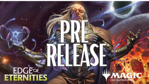 Edge of Eternities Prerelease