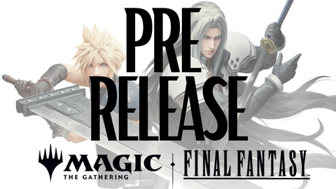 Final Fantasy - Prerelease - 6th June
