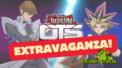 YuGiOh! - OTS Extravaganza